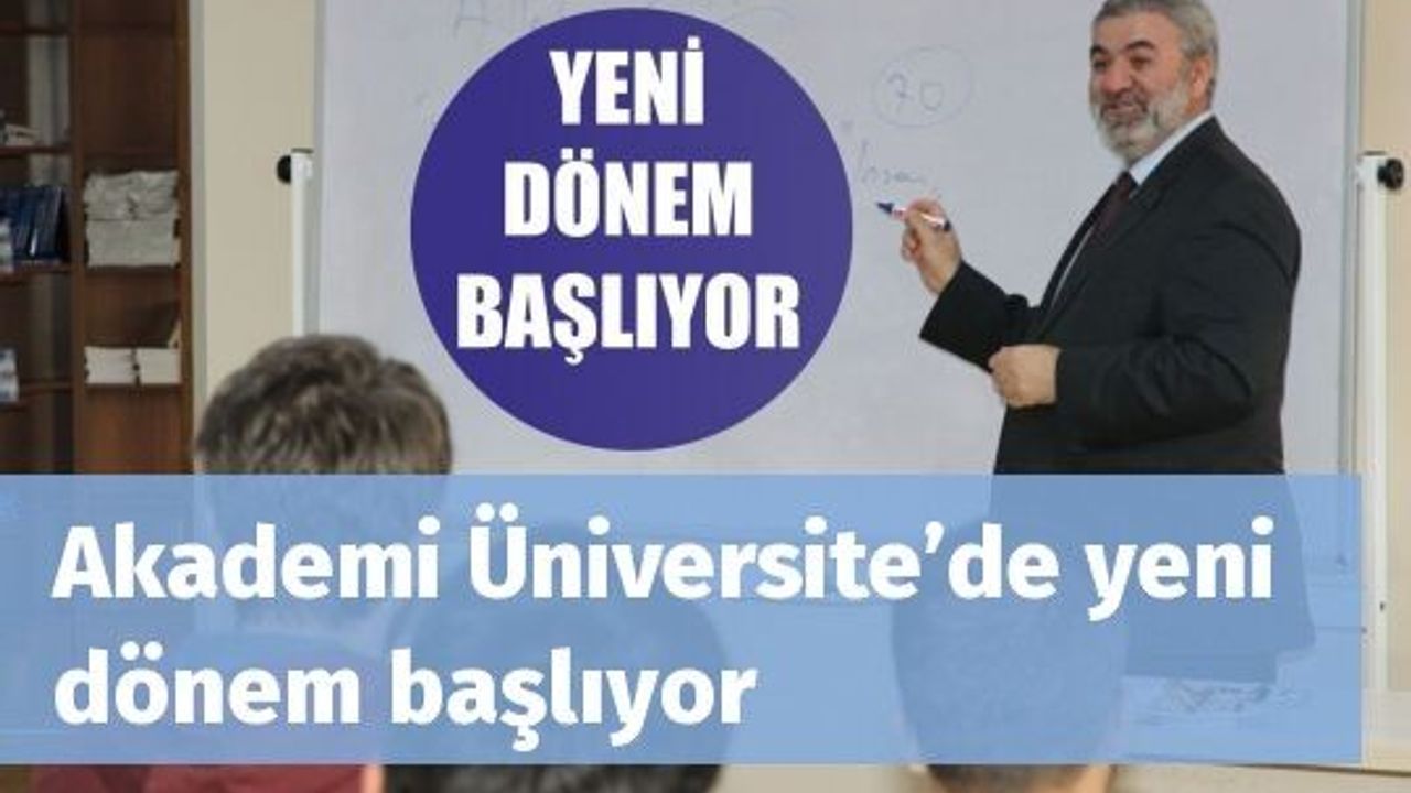 Akademi Üniversite’de yeni dönem başlıyor
