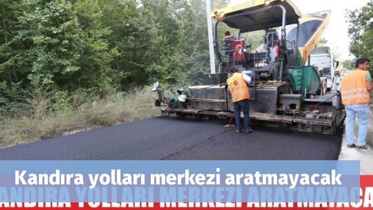 Kandıra yolları merkezi aratmayacak