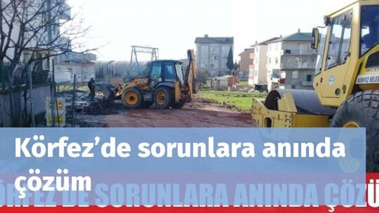 Körfez’de sorunlara anında çözüm