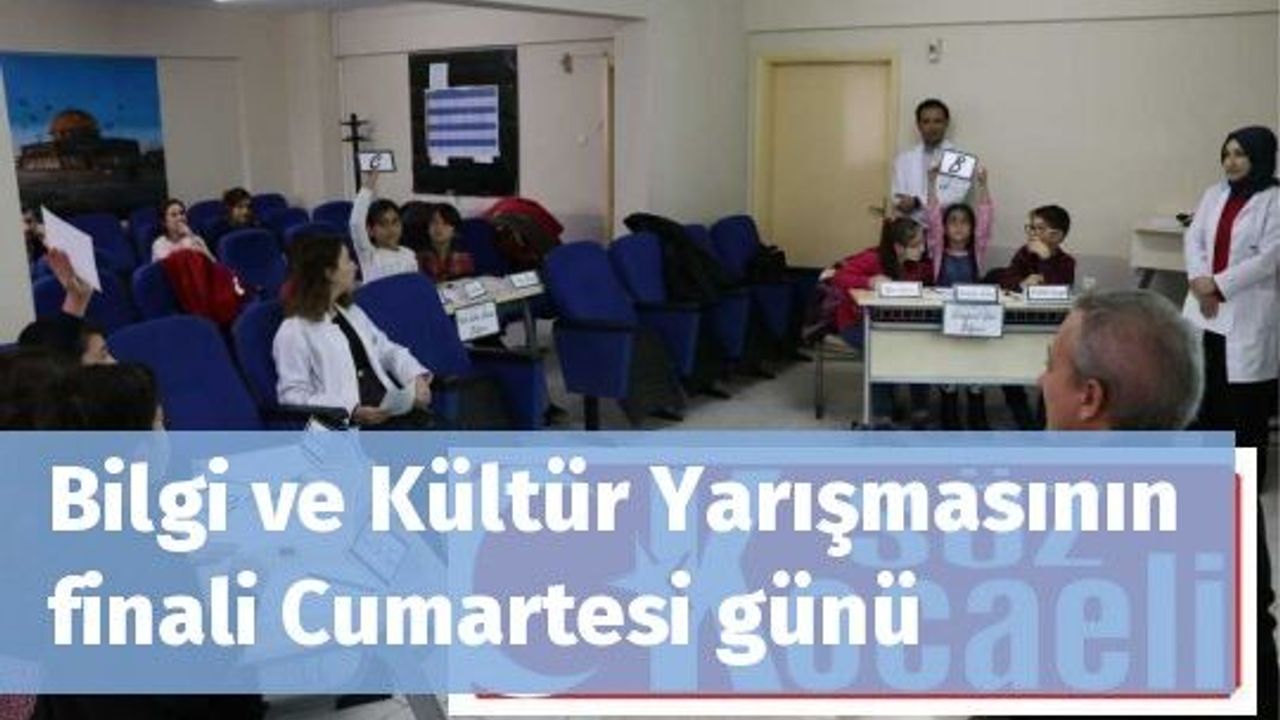 Bilgi ve Kültür Yarışmasının finali Cumartesi günü