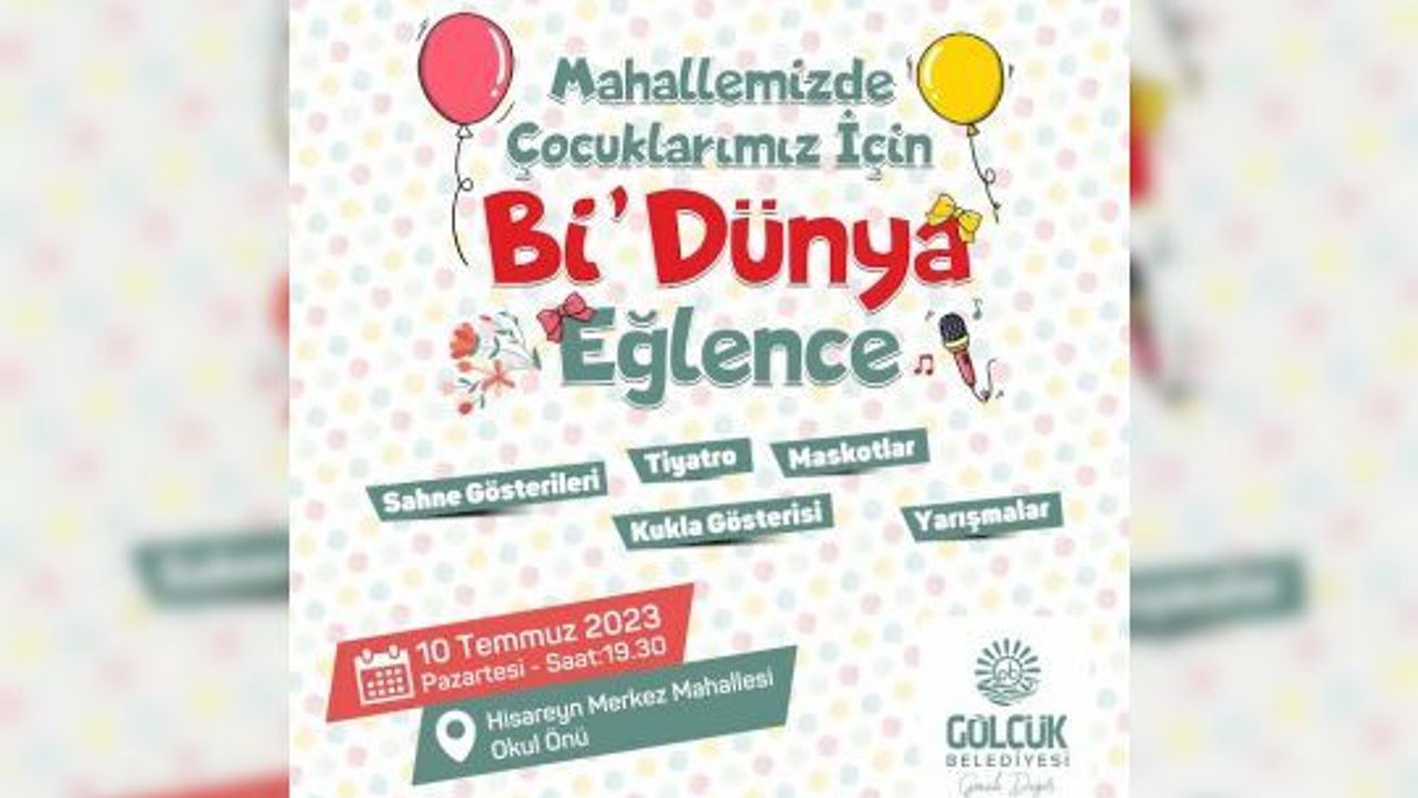 MAHALLEMİZDE ÇOCUKLARIMIZ İÇİN Bİ DÜNYA EĞLENCE BUGÜN BAŞLIYOR