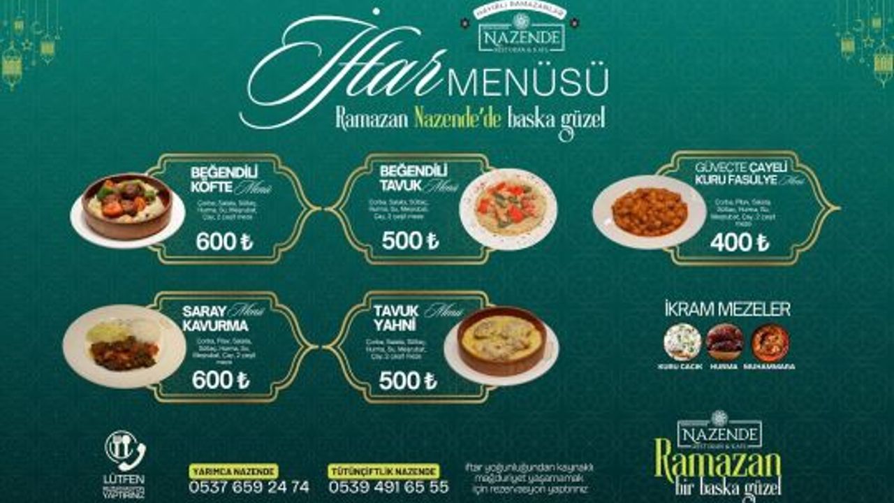 Nazende Restoran’dan Ramazan’a Özel İftar Menüsü