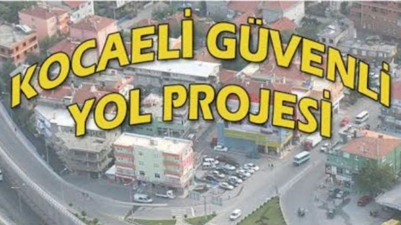 Güvenli Yol Projesi Çalıştayı yapılacak