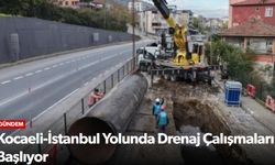 Kocaeli-İstanbul Yolunda Drenaj Çalışmaları Başlıyor