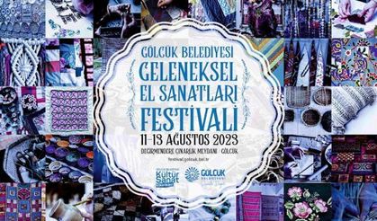 GÖLCÜK BELEDİYESİ, GELENEKSEL EL SANATLARI FESTİVALİ BAŞLIYOR