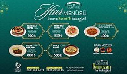 Nazende Restoran’dan Ramazan’a Özel İftar Menüsü