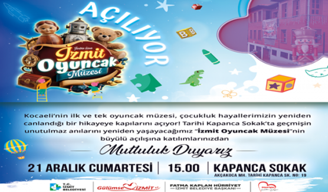 Kocaeli'nde, Yepyeni Bir Deneyim: İzmit Oyuncak Müzesi