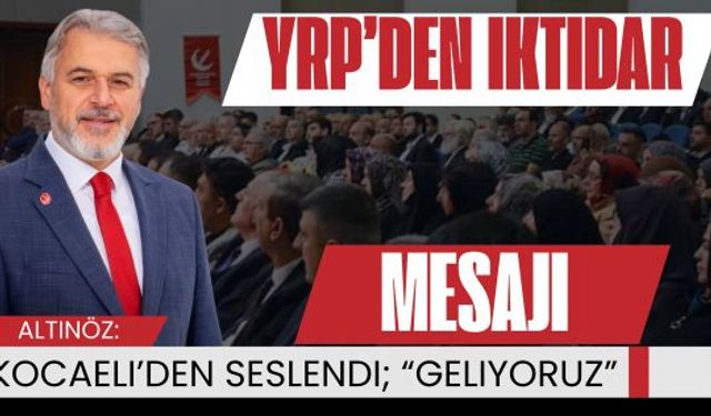 Yeniden Refah’tan iktidar mesajı