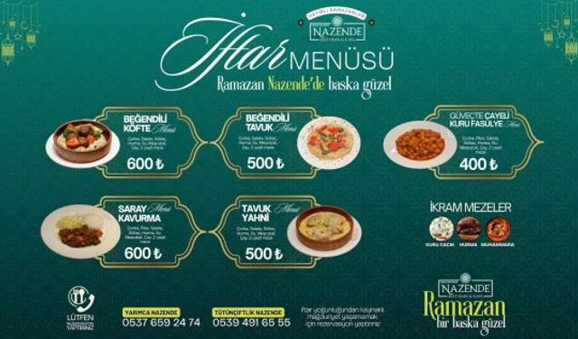 Nazende Restoran’dan Ramazan’a Özel İftar Menüsü